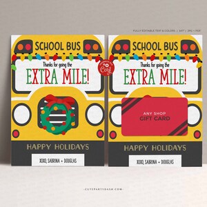Pu&ograve; includere: Un modello di biglietto regalo stampabile con un autobus scolastico giallo con una ghirlanda di Natale e il testo "School Bus Thanks for going the Extra Mile! Happy Holidays XOXO, Sabrina + Douglas"