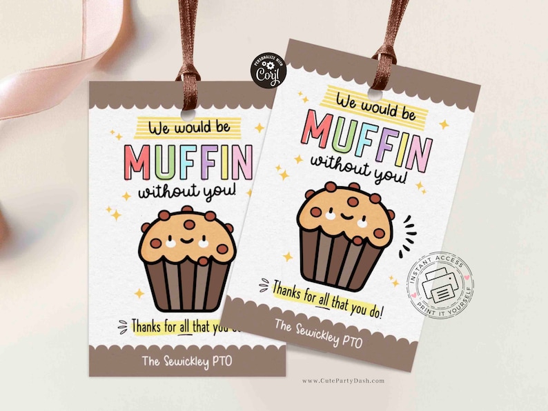 Editable We Would Be Muffin Without You Gift Tags, Printable Staff Volunteer Thank You Appreciation Week, Nurse, School PTO INSTANT DOWNLOAD