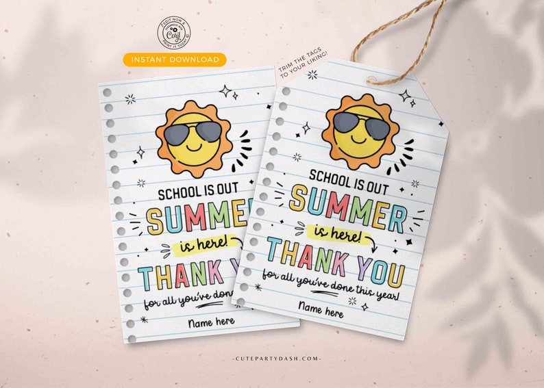 School Is Out Summer Is Here Gift Tag Editable Have a Great Summer tag End of School Year Tags Template Printable Last day INSTANT DOWNLOAD