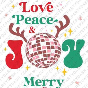 May include: A Christmas card featuring a disco ball, reindeer antlers, and the words "Love Peace & Joy" in red, green, and white. The card also says "Merry Christmas" and "From, Name Here".