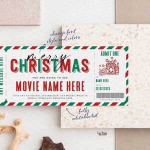 May include: A printable Christmas movie ticket template with red, green, and white stripes. The text says "Merry Christmas" and "You are going to see Movie Name Here".