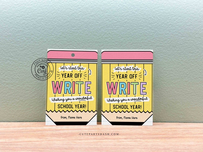 EDITABLE Welcome Back To School Gift Tag Printable Pen Marker First Day of School gift Tag Let's start this year off write  INSTANT DOWNLOAD
