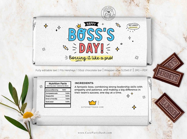 May include: A printable chocolate bar wrapper design for Boss's Day. The wrapper is white with blue and red text that says "Happy Boss's Day! Bossing it like a pro!"  The wrapper also includes a nutrition facts label and ingredients list.