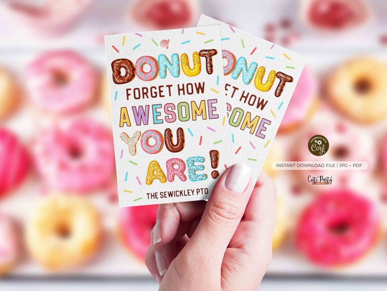 Editable Donut Gift Tag, Donut Forget How Awesome You AreTag, Donuts Nurse Teacher Staff School pto pta Appreciation Week