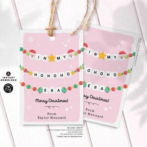 In My Christmas Era Gift Tag Printable INSTANT DOWNLOAD In My HoHoHo Era Christmas Friendship Bracelet Unique Trendy Holiday Tag for Gifting