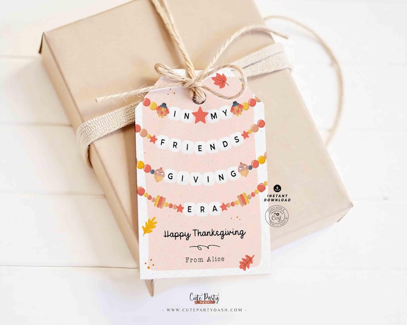 In My Friendsgiving Era Thanksgiving Gift Tag Printable INSTANT DOWNLOAD Friendship Bracelet Trendy Thanksgiving Favor Tag Festive Party