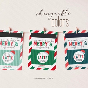 Editable May your days be Merry & Caffeinated Christmas Holiday Coffee Gift Card Holder, Thanks a Latte Gift card , INSTANT DOWNLOAD