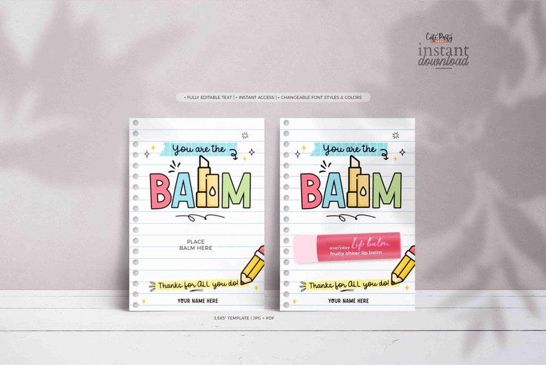 You're The Balm Teacher Appreciation Gift Tag Printable INSTANT DOWNLOAD EDITABLE Lip balm holder Thank you card Staff Employee Nurse