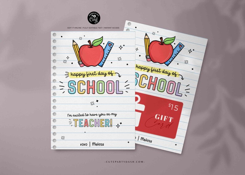 May include: A printable gift card with a school theme. The card features a red apple, pencil, and ruler. The text on the card reads "Happy first day of school" and "I'm excited to have you as my teacher!" The card also includes a gift card section with the text "$15 Gift Card".