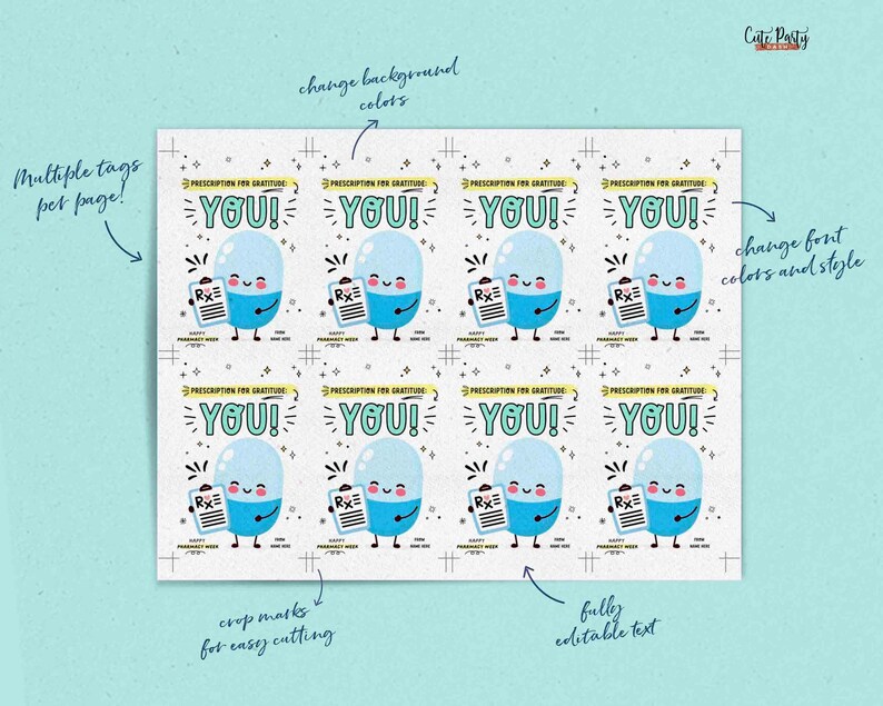 May include: A printable sheet featuring eight identical rectangular tags. Each tag displays a smiling blue pill character holding a prescription pad with the text Prescription for Gratitude and YOU! along with Happy Pharmacy Week.