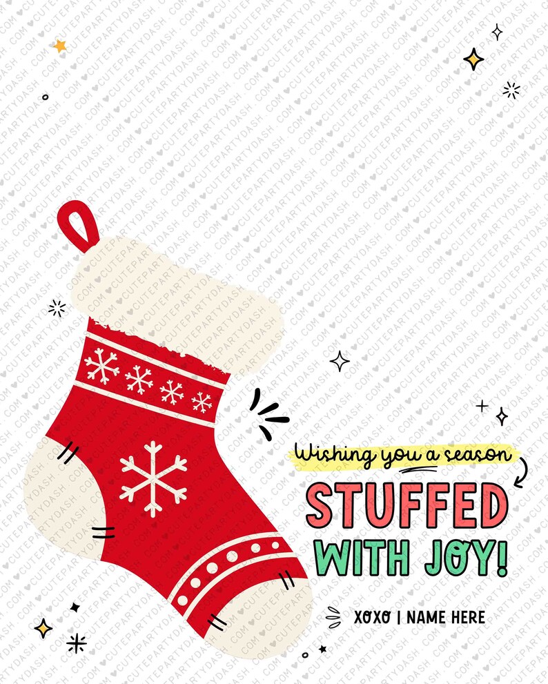 May include: A red Christmas stocking with white snowflakes and a white pom-pom on top. The stocking is decorated with white dots and a white snowflake. The text "Wishing you a season STUFFED WITH JOY! xoxo | NAME HERE" is written in colorful letters on a white background.