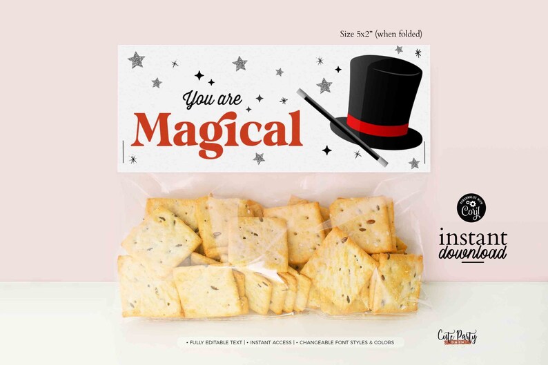 May include: A printable party favor bag with a white background and black stars. The bag has a red and black magician's hat and a wand with the text "You are Magical". The bag is filled with crackers.