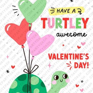 Valentine's Day Kids Classroom Punny Tags Printable INSTANT DOWNLOAD Happy Valentine's Day Pun Card EDITABLE Turtle Non-Candy School Teacher