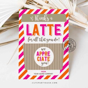 Editable Thanks a Latte Card Coffee Holder template, Teacher Appreciation, Nurse, Staff, Volunteer, Dunkin' Donuts Gift Card Holder, INSTANT DOWNLOAD