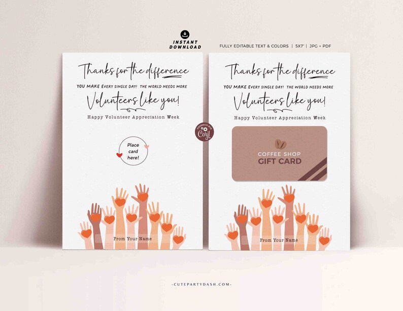 May include: A printable card with a coffee shop gift card design. The card features a thank you message for volunteers, with the text "Thanks for the difference. You make every single day! The world needs more Volunteers like you!" and the text "Happy Volunteer Appreciation Week". The card also features a graphic of raised hands with hearts.