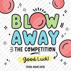 Blow Away The Competition Gift Tag INSTANT DOWNLOAD Printable Sports Good Luck Gift Big Game Day Treat Sucker Lollipop Gum Candy Pun tag