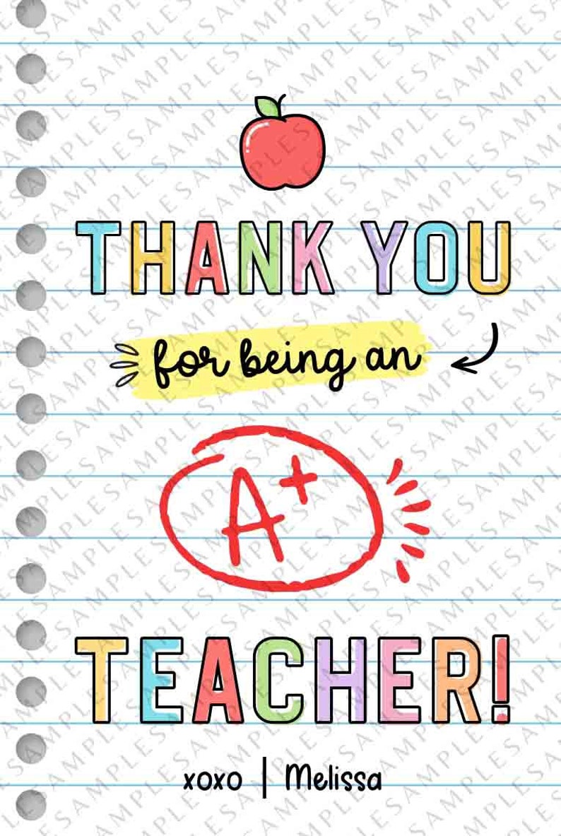 Editable Teacher Appreciation Gift Tag, Thanks for being an A+ Teacher, Staff School pto pta Nurse Appreciation Week INSTANT DOWNLOAD