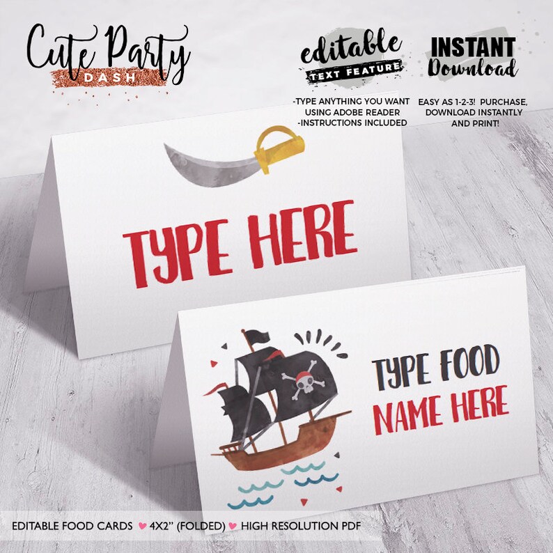 May include: Editable food cards for a pirate themed party. The cards are 4x2 inches when folded and feature a pirate ship with a skull and crossbones flag. The text "TYPE FOOD NAME HERE" is in red.