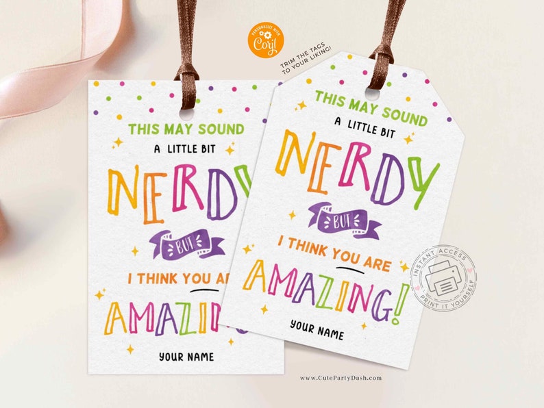 Editable May sound NERDY, You are amazing, Team, Friend, Teacher, Co-Worker Printable Candy Treat Tag, Cheerleading Gift, INSTANT DOWNLOAD
Nerds gift tag