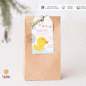 May include: A yellow rubber ducky with a pink bow in its hair is floating in a tub of bubbles. The ducky is surrounded by white bubbles. The text "Thank You! For splashing by my birthday! Love, Elodie" is printed on the tag.