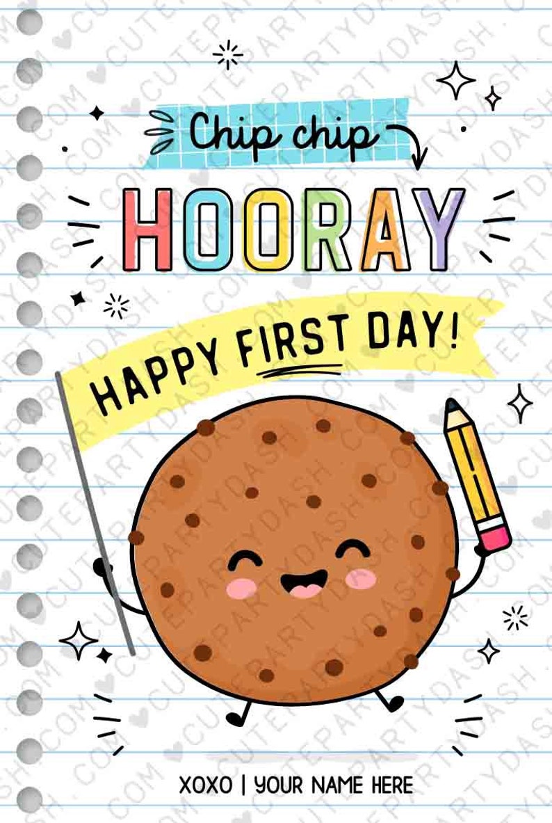 EDITABLE Chip Chip Hooray Happy First Day of School Gift Tag Printable Welcome Back To School Cookie Tag Gift for Teacher INSTANT DOWNLOAD
