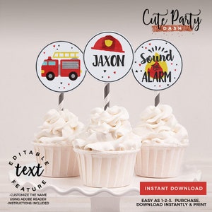 May include: Printable cupcake toppers featuring a red fire truck, a firefighter's hat, and the text "Sound the Alarm". The toppers are designed for a birthday party with the name "Jaxon" included. The text "Editable text feature" is also included.