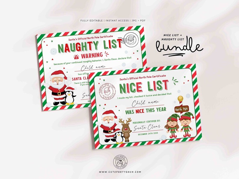 May include: Two printable Christmas certificates, one for the "Nice List" and one for the "Naughty List". Both certificates feature Santa Claus, elves, and penguins. The certificates are decorated with red and green stripes.