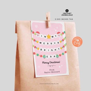 In My Christmas Era Gift Tag Printable INSTANT DOWNLOAD In My Merry & Bright Era Christmas Friendship Bracelet Unique Trendy Holiday Tag for