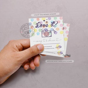 May include: A printable 2.5x2.5 inch card with a colorful polka dot background and the text "Love it?" in a pink heart. The card also features a camera icon with a heart inside and the text "snap it & share it".