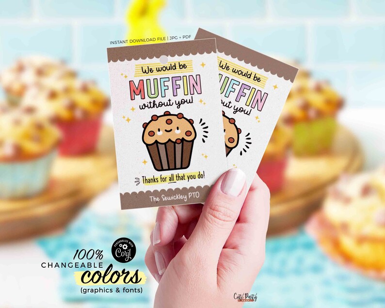 Editable We Would Be Muffin Without You Gift Tags, Printable Staff Volunteer Thank You Appreciation Week, Nurse, School PTO INSTANT DOWNLOAD