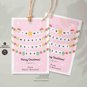 In My Christmas Era Gift Tag Printable INSTANT DOWNLOAD In My Merry & Bright Era Christmas Friendship Bracelet Unique Trendy Holiday Tag for