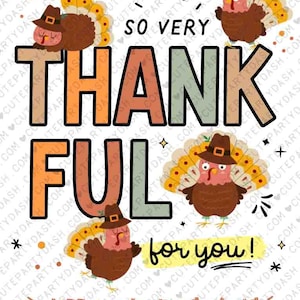 Thankful for You Gift Tag Printable INSTANT DOWNLOAD Thanksgiving gift Tag EDITABLE Fall Appreciation Thankful School gift for Teacher