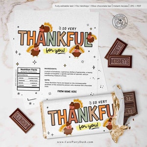 Peut inclure: Emballage de chocolat de Thanksgiving imprimable avec un motif de dinde et le texte "So Very Thankful for You!"  L'emballage est con&ccedil;u pour s'adapter &agrave; une barre de chocolat Hershey's de 1,55 oz.