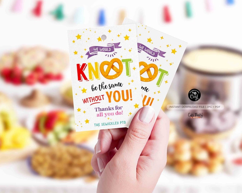 Editable Pretzel Teacher Appreciation Treat Tag, Printable Thank You Teacher School Knot the same without you gift tag