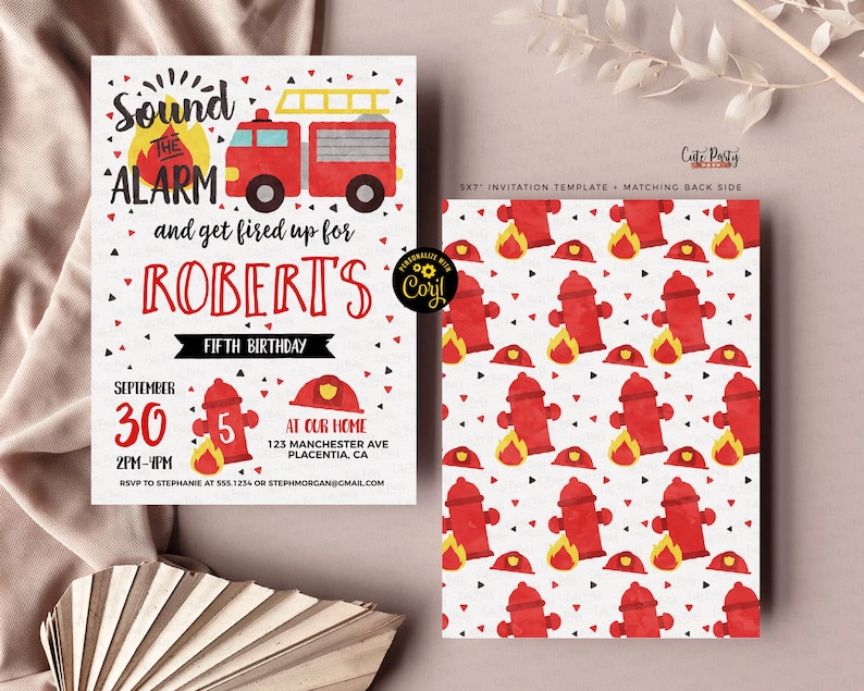 May include: Firefighter themed birthday party invitation with red and yellow fire hydrant and fire truck illustrations. The invitation says "Sound the Alarm and get fired up for Robert's Fifth Birthday".