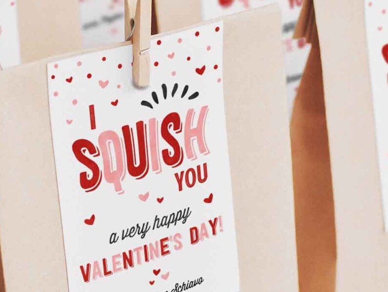 I Squish You a Happy Valentine's Day Treat Tag, Non-Candy Squishy Toy Valentine gift tag, Preschool Classroom Tag, INSTANT DOWNLOAD EDITABLE