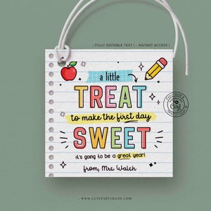 Welcome Back To School Gift Tag EDITABLE First Day of School gift from Teacher Little Treat Cookies Gift Label Sticker INSTANT DOWNLOAD