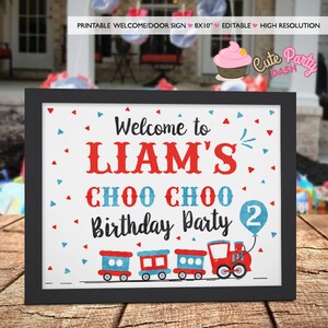 EDITABLE Chugga Chugga Choo choo Train Birthday Party welcome sign