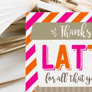 Editable Thanks a Latte Card Coffee Holder template, Teacher Appreciation, Nurse, Staff, Volunteer, Dunkin' Donuts Gift Card Holder, INSTANT DOWNLOAD