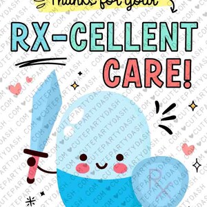 May include: A blue pill character holding a sword and a shield with an 'Rx' symbol. The pill character has a happy face and is wearing red cheeks. The text 'Thanks for your RX-CELLENT CARE!' is written in a colorful font. The text 'Happy Pharmacy Week' is written in yellow at the bottom left of the image. The text 'From NAME HERE' is written in black at the bottom right of the image.