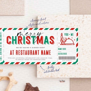 May include: A Christmas-themed ticket design with red and green accents. The ticket reads "Merry Christmas" and "At Restaurant Name". It includes space for personalization and the text "Eat, Drink & Be Merry!"