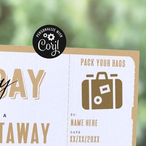 May include: A white card with the text "Happy Birthday" in brown letters and "Pack Your Bags" in black letters. The card has a brown suitcase icon with a gold outline and a gold tag. The text "To: Name Here" and "Date: XX/XX/20XX" is below the suitcase icon.
