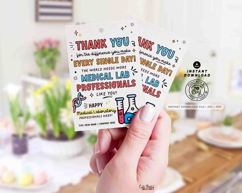 May include: Thank you card with colorful text and illustrations. The card says "Thank you for the difference you make! Every single day! The world needs more Medical Lab Professionals like you! Happy Medical Laboratory Professionals Week!"
