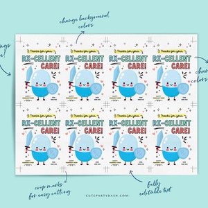 May include: Printable thank you tags featuring a cartoon pill character holding a sword and shield. The text on the tags reads "Thanks for your RX-CELLENT CARE!" The tags are designed for easy cutting and are fully editable.