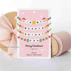 In My Christmas Era Gift Tag Printable INSTANT DOWNLOAD In My Merry & Bright Era Christmas Friendship Bracelet Unique Trendy Holiday Tag for