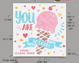 May include: A printable Valentine's Day card featuring a pink and white ice cream cone with a cherry on top. The card says "You are so cool!" and includes space for a name. The card is 3x3 inches and prints 6 cards per page.
