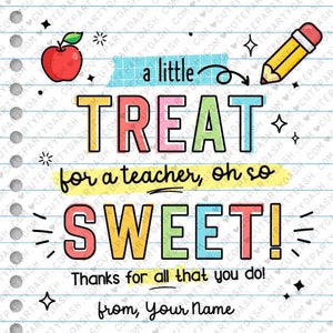Little Treat Teacher Appreciation Week Gift Tag Printable INSTANT DOWNLOAD EDITABLE last Day School gift for Teacher Cookies Label Sticker