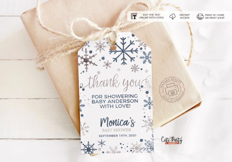 May include: A white thank you tag with a snowflake design and the text "Thank you for showering Baby Anderson with love! Monica's Baby Shower September 19th, 2020".