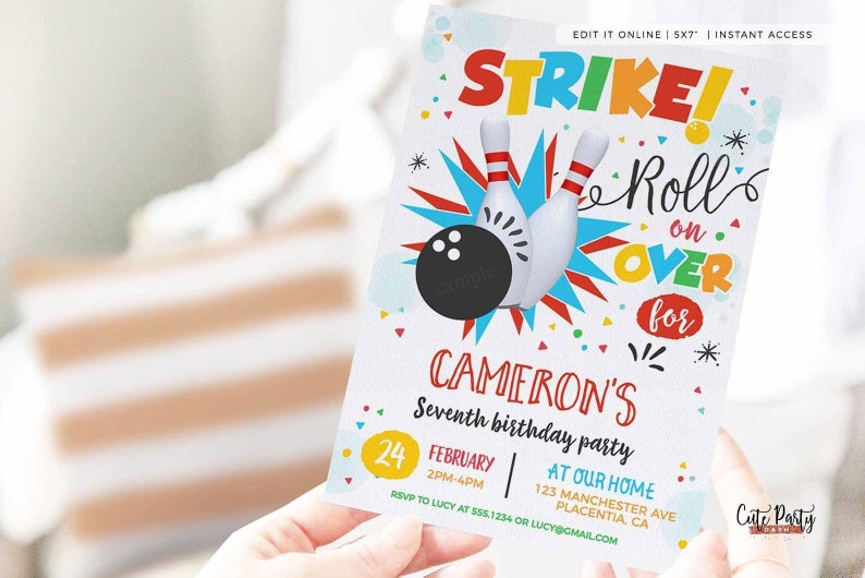 May include: A colorful bowling-themed birthday party invitation for a seventh birthday. The invitation features a bowling ball and pins, with the text "Strike! Roll Over for Cameron's Seventh Birthday Party". The invitation also includes the date, time, and location of the party.