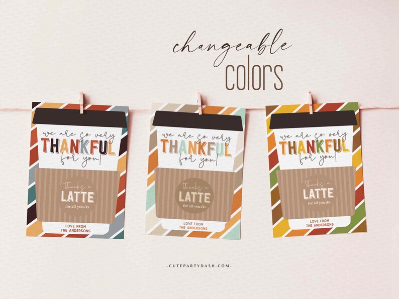 May include: Three printable gift tags featuring a coffee cup with the text "We are so very thankful for you!" and "Thanks a latte for all you do." The tags have a striped background in various autumn colors.